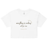 Romans 8:28 Crop Top