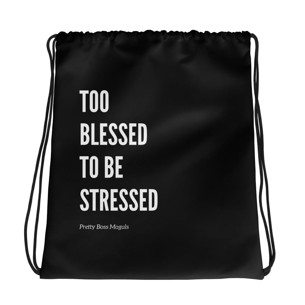 Too Blessed Drawstring Bag PBM™